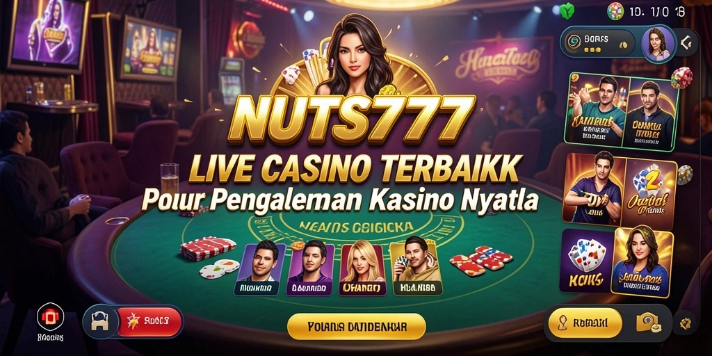 Tampilan permainan Live Casino yang menarik dan interaktif di NUTS777.